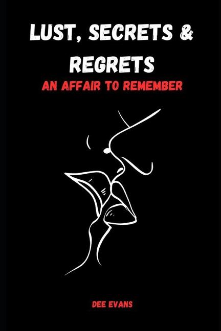 Knjiga Lust, Secrets & Regrets Dee Evans