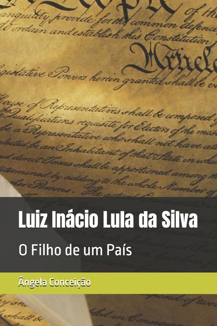 Книга Luiz Inácio Lula da Silva ngela Conceição