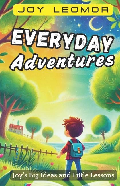 Knjiga Everyday Adventures Joy Leomor