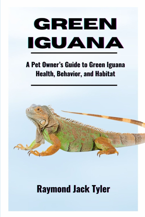 Knjiga Green Iguana Raymond Jack Tyler