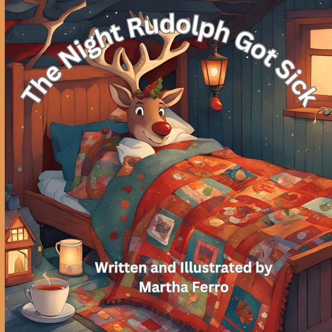 Libro The Night Rudolph Got Sick Martha Ferro