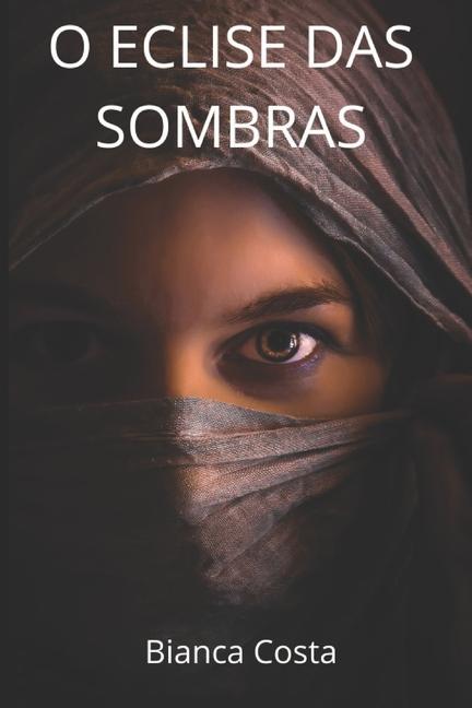 Knjiga O Elipse das Sombras Bianca Costa