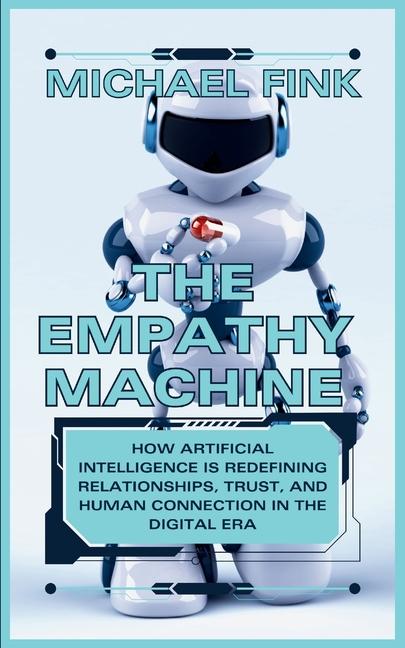 Knjiga The Empathy Machine Michael Fink