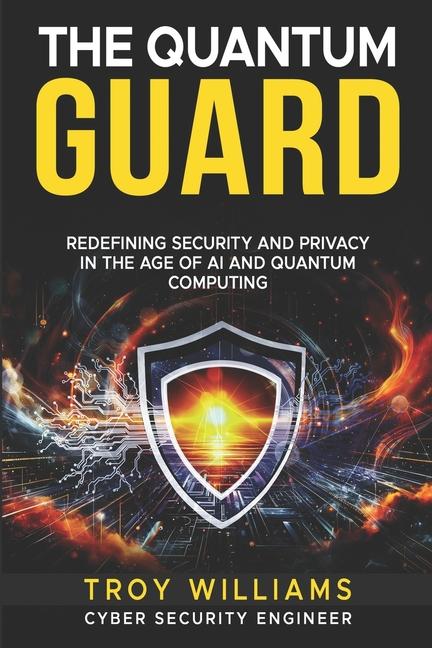Book The Quantum Guard Troy Williams