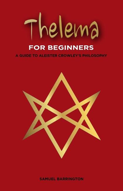 Knjiga Thelema for Beginners Samuel Barrington