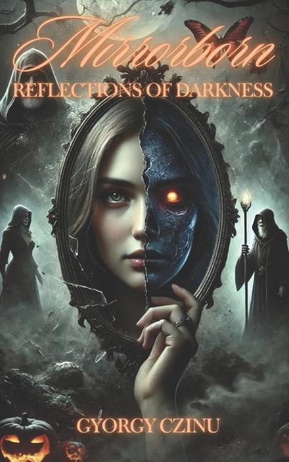 Knjiga Mirrorborn Gyorgy Czinu