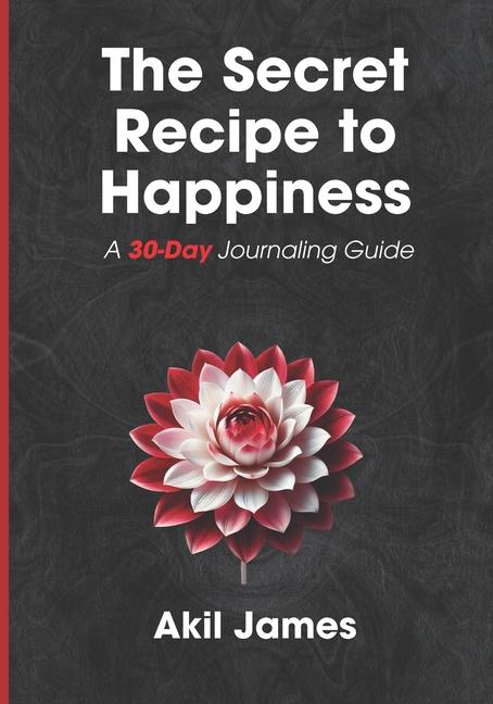 Knjiga The Secret Recipe to Happiness Akil James