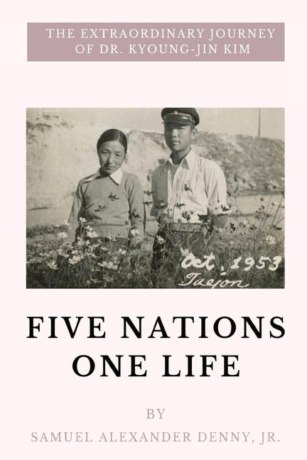 Kniha Five Nations One Life Jr. Samuel Alexander Denny