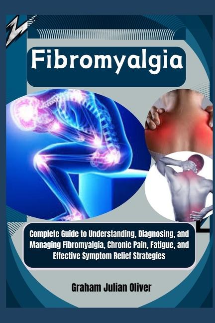 Knjiga Fibromyalgia Graham Julian Oliver