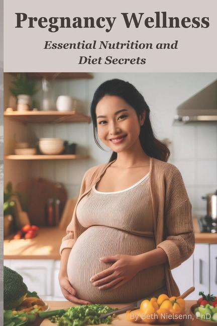 Boek Pregnancy Wellness Beth Nielsenn PhD