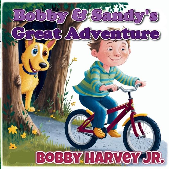 Knjiga Bobby & Sandy's Great Adventure Bobby Harvey Jr.