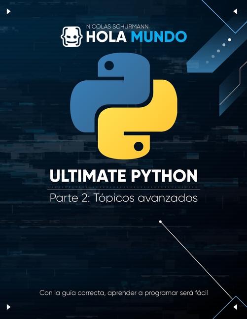 Knjiga Ultimate Python Parte 2 Nicolas Schurmann