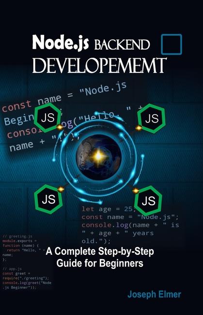 Knjiga Node.js Backend Development Joseph Elmer