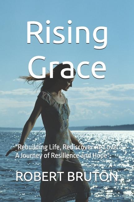 Knjiga Rising Grace ROBERT BRUTON