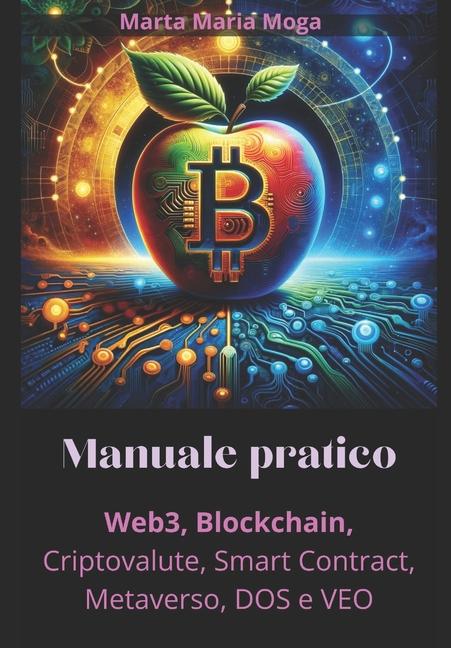 Knjiga Web3, Metaverso, Smart Contract, Criptovalute, DOS e VEO Marta Maria Moga