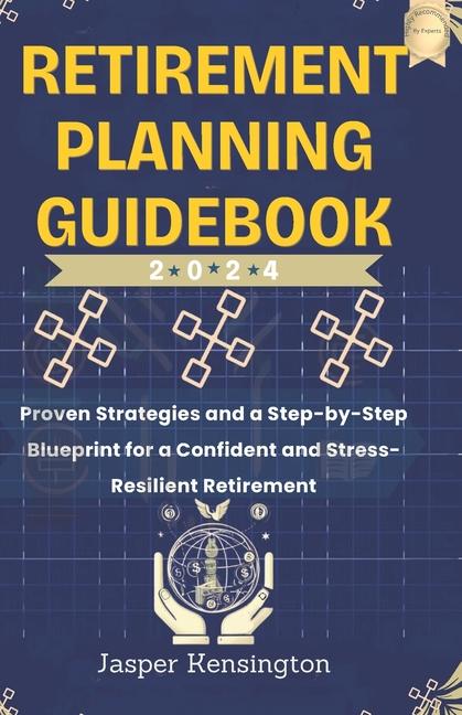 Knjiga Retirement Planning Guidebook Jasper Kensington