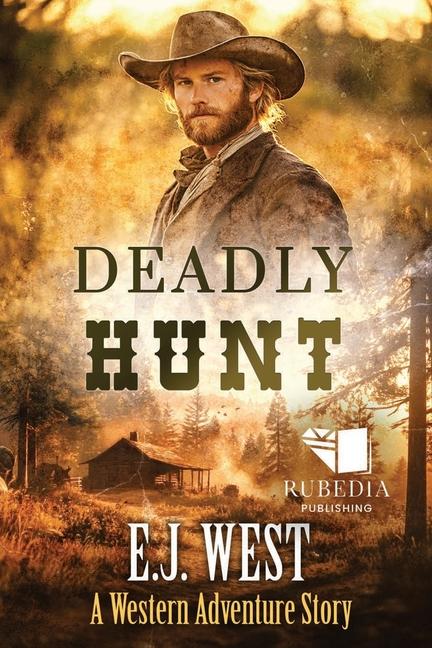 Knjiga Deadly Hunt E.J. West