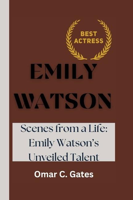 Knjiga Emily Watson Omar C.Gates
