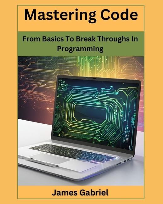 Knjiga Mastering Code James Gabriel