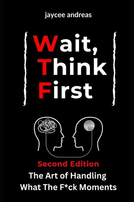 Knjiga Wait, Think First, Second Edition jaycee andreas