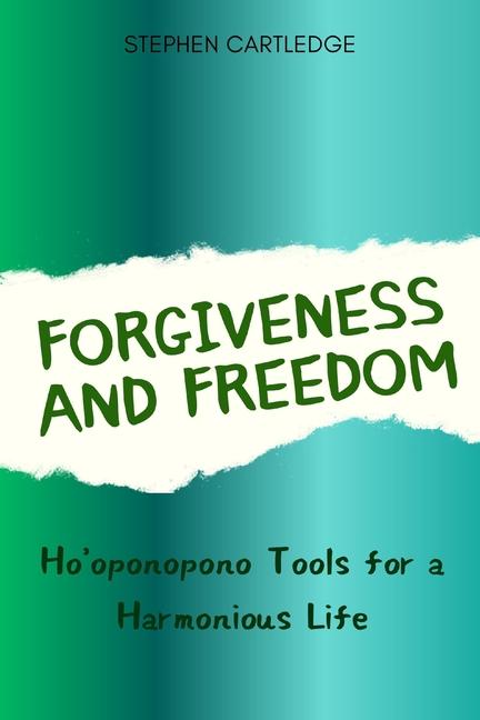 Knjiga Forgiveness and Freedom Stephen Cartledge