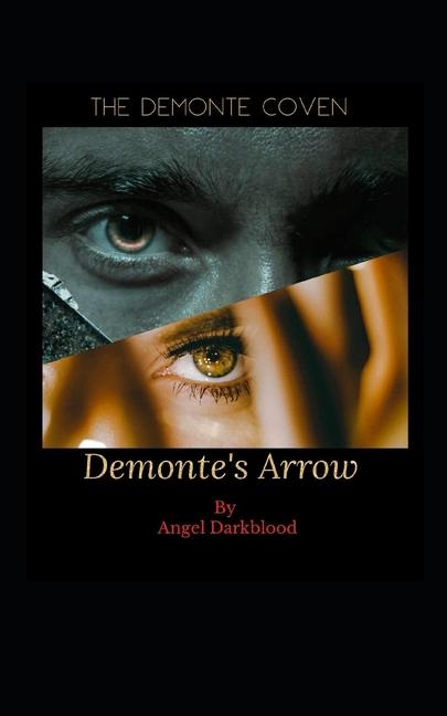 Knjiga Demonte's Arrow Angel Darkblood