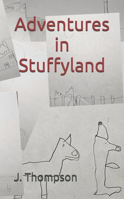 Knjiga Adventures in Stuffyland J. Thompson