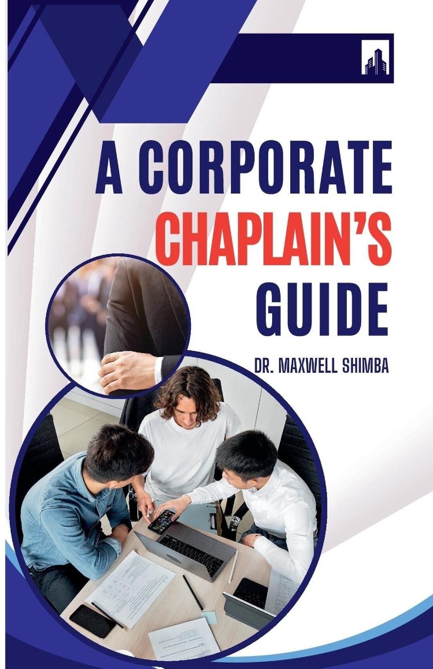Knjiga A Corporate Chaplain's Guide Maxwell Shimba