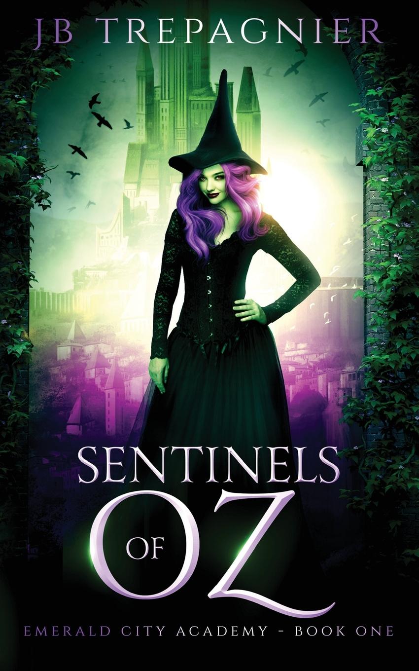 Knjiga Sentinels of Oz JB Trepagnier