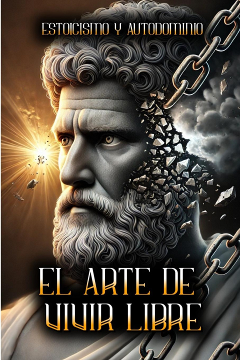 Buch EL ARTE DE VIVIR LIBRE ESTOICO