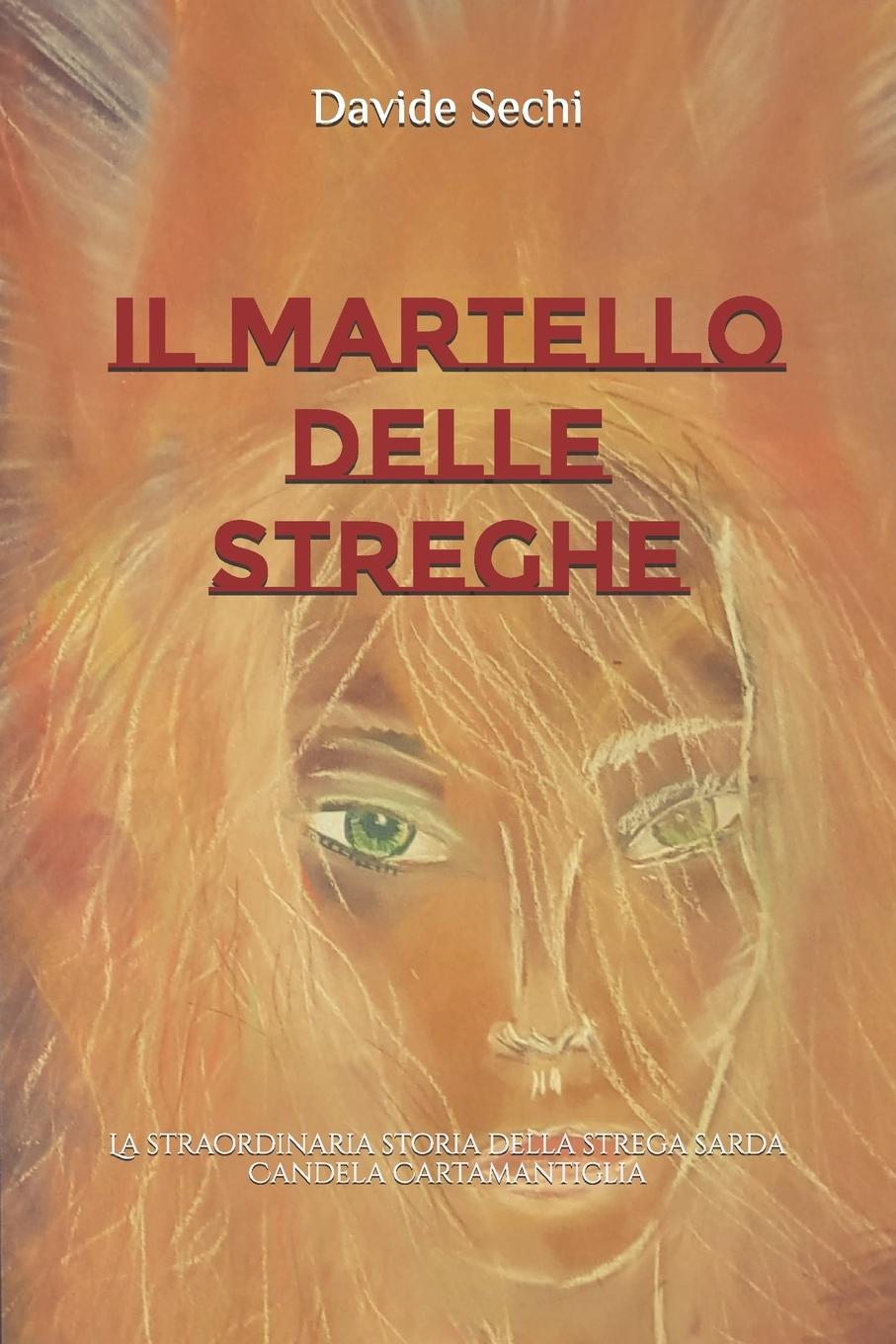 Knjiga Il Martello delle Streghe Davide Sechi