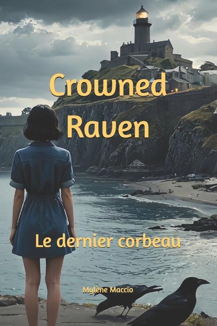 Knjiga Crowned Raven Mylène Maccio