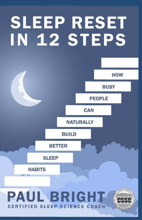 Knjiga Sleep Reset In 12 Steps Paul Bright