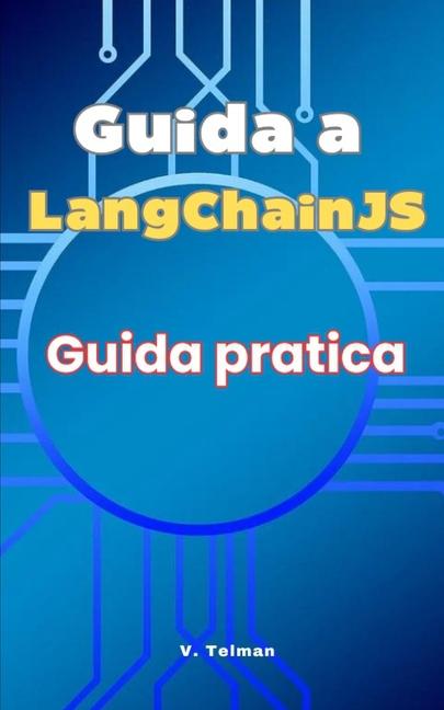 Knjiga Guida a LangChainJS V. Telman