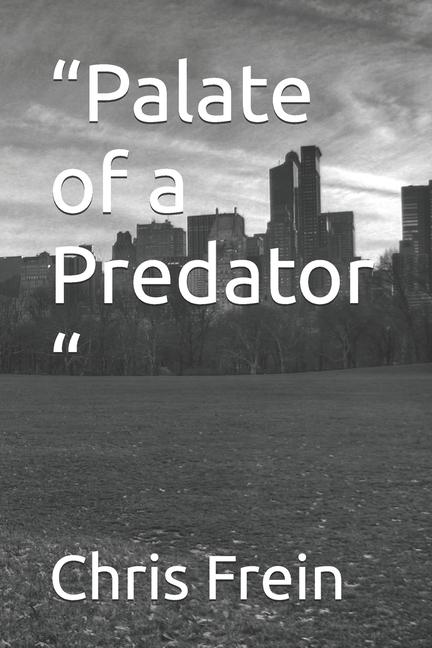 Knjiga "Palate of a Predator " Chris Frein