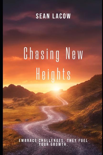 Book Chasing New Heights Sean Lacow