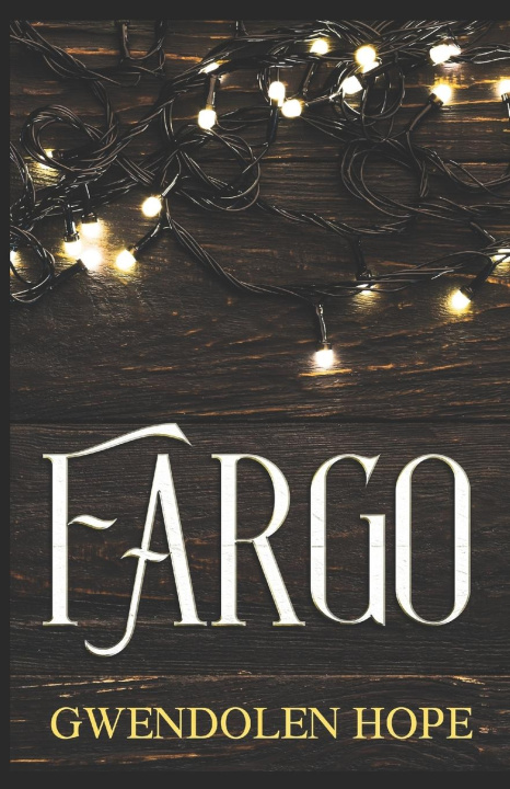 Knjiga Fargo Gwendolen Hope