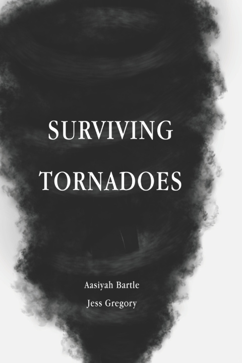 Knjiga Surviving Tornadoes Aasiyah Bartle
