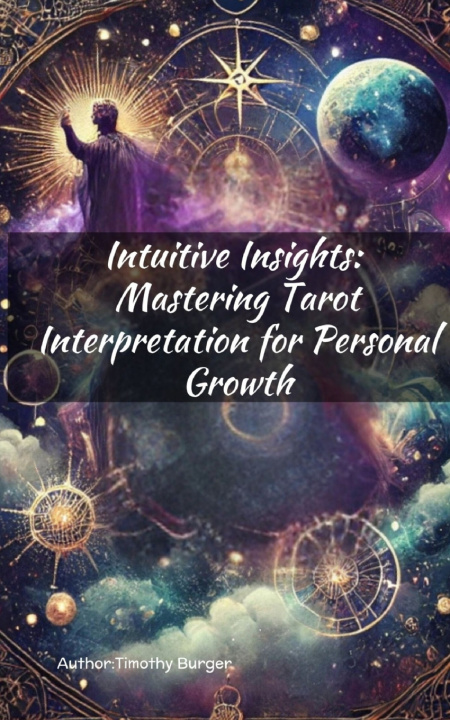 Knjiga Intuitive Insights Timothy Burger