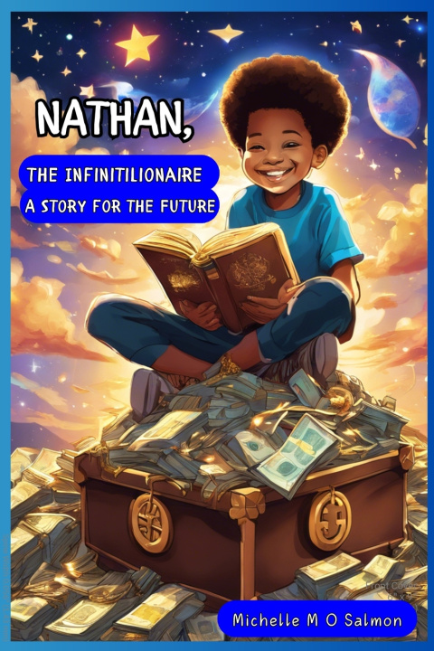 Knjiga Nathan, the Infinitilionaire Michelle M O Salmon