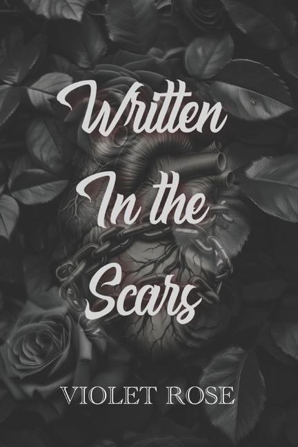 Boek Written in the Scars Violet Rose