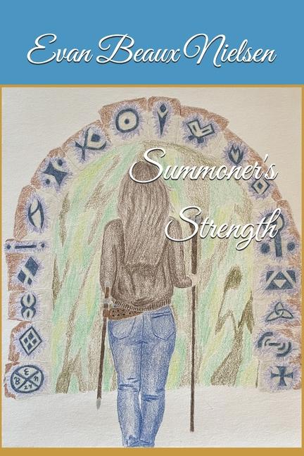 Knjiga Summoner's Strength Evan Beaux Nielsen