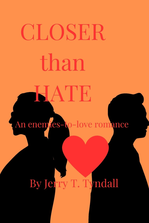 Knjiga Closer Than Hate Jerry T. Tyndall