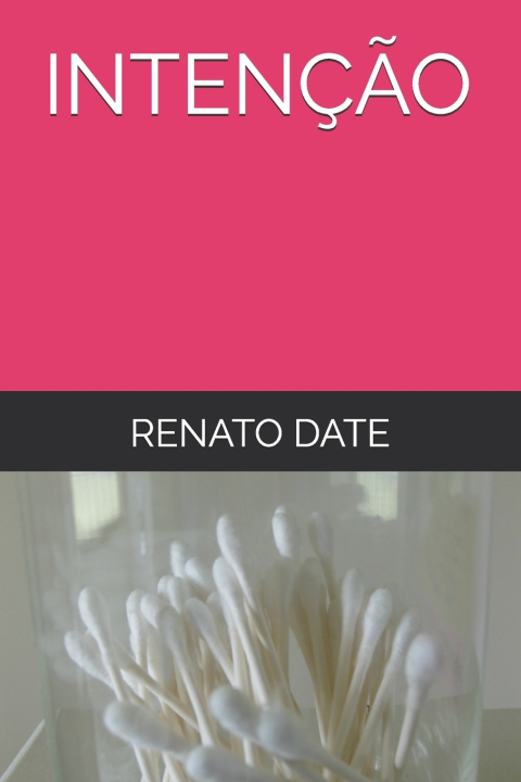 Knjiga Intenç?o RENATO ALVES DATE