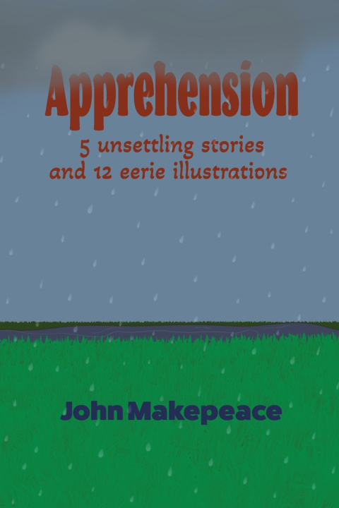 Knjiga Apprehension John Makepeace