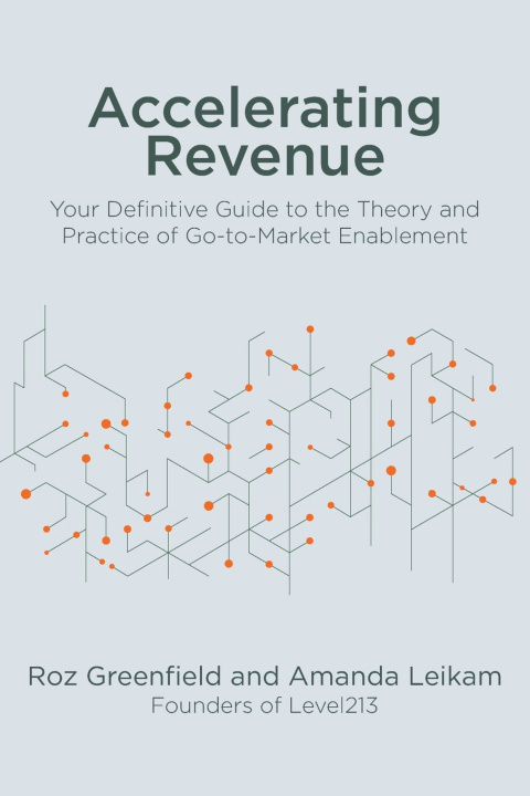 Knjiga Accelerating Revenue Roz Greenfield