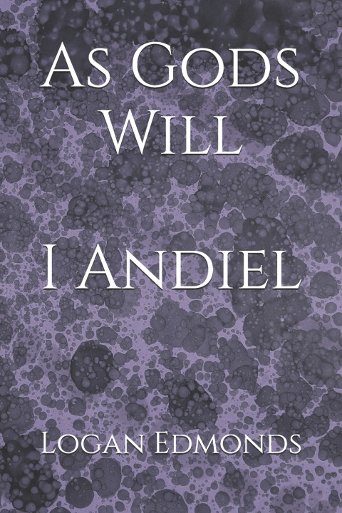 Book As Gods Will Logan Edmonds