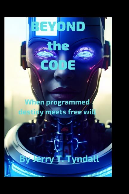 Knjiga BEYOND the CODE Jerry T. Tyndall