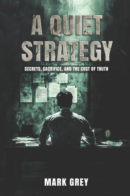 Kniha A Quiet Strategy Mark Grey