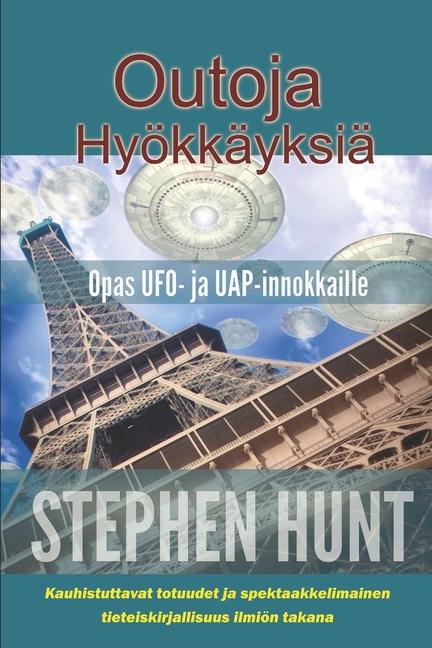 Libro Outoja Hyökkäyksiä Stephen Hunt